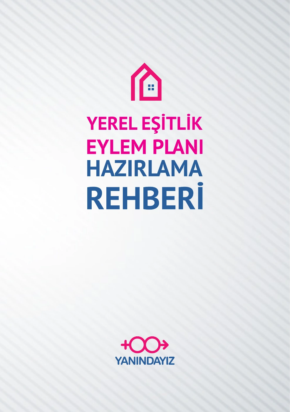 Yerel Eşitlik Eylem Planı Hazırlama Rehberi özgün kitap kapağı